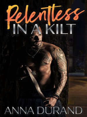 cover image of Relentless in a Kilt